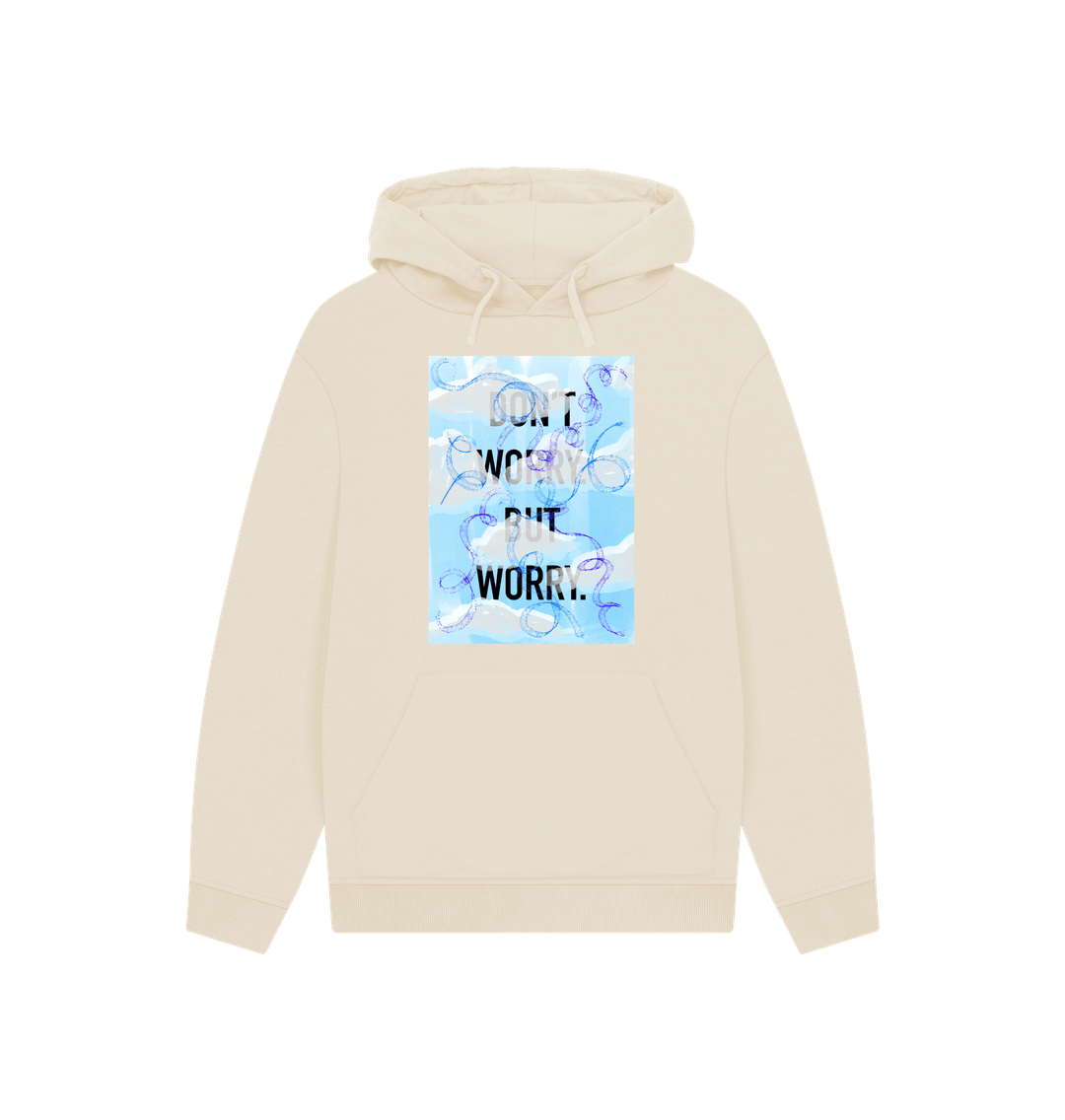 Oat DON'T  WORRY BUT WORRY Hoodie unisex